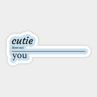 Cutie You Design Sticker